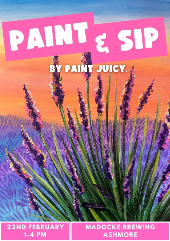 PAINT AND SIP 22ND FEBRUARY MADOCKE BREWING ASHMORE GOLD COAST 1PM