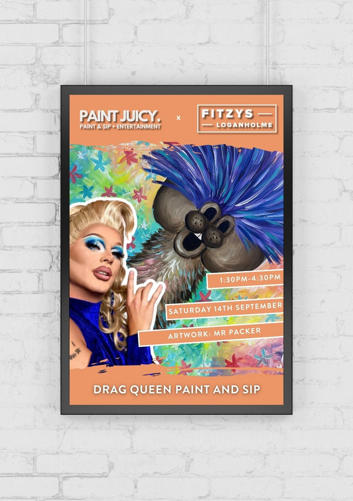 DRAG - PAINT AND SIP 14TH SEPTEMBER - FITZYS LOGANHOLME BRISBANE 1.30PM